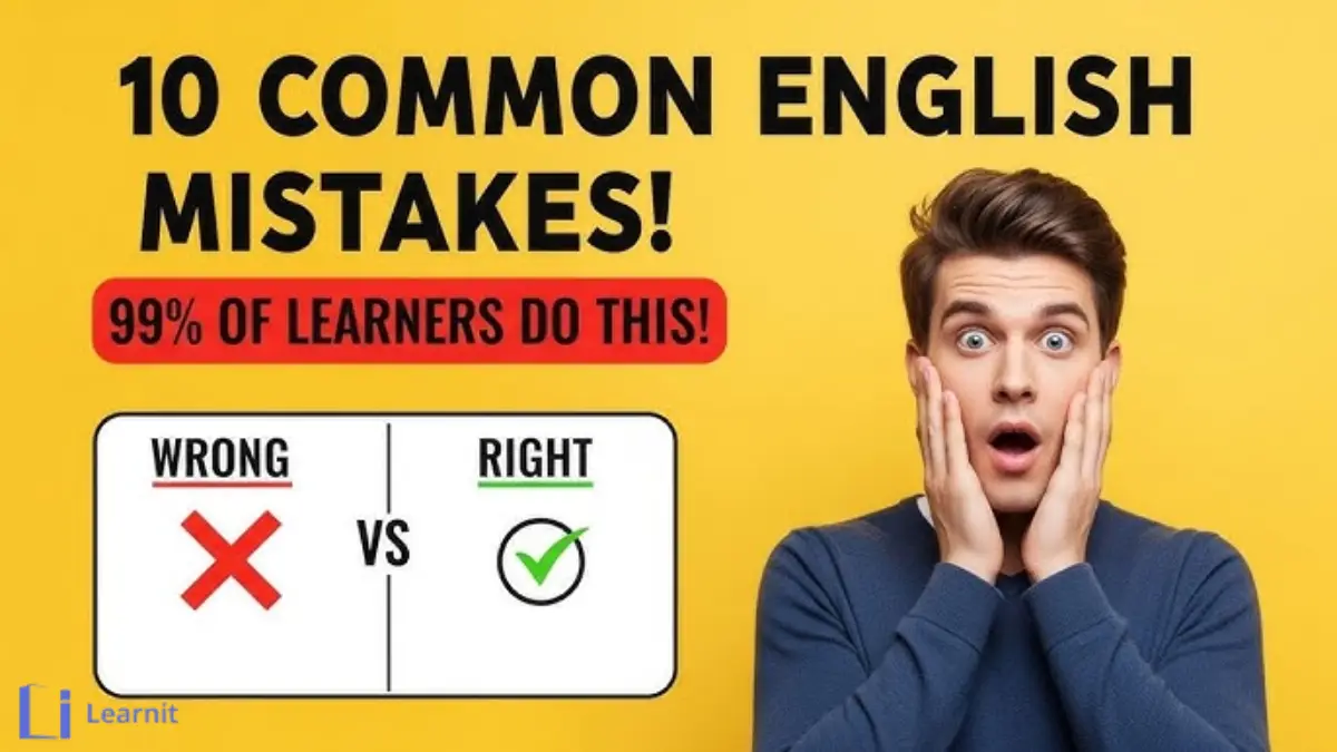 ۱۰ اشتباه رایج زبانآموزان در یادگیری انگلیسی (و بهترین راهحلها)